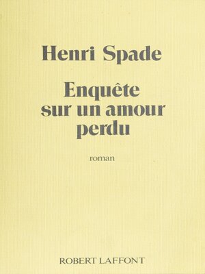 cover image of Enquête sur un amour perdu